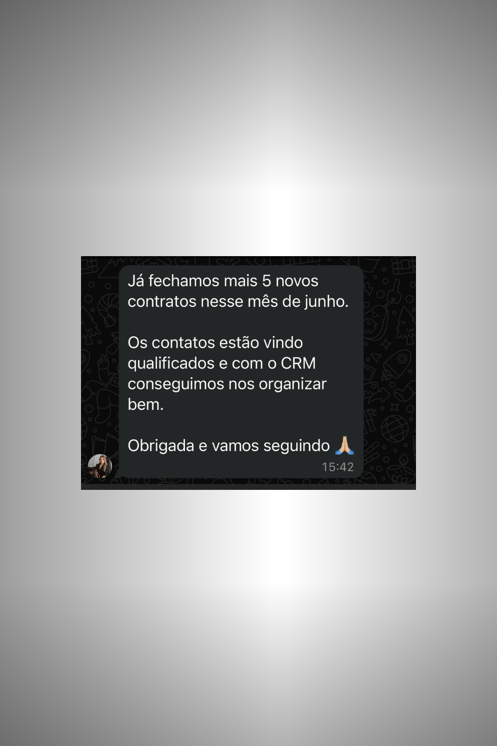 Resultado Real - 5 novos contratos em junho com contatos qualificados via CRM