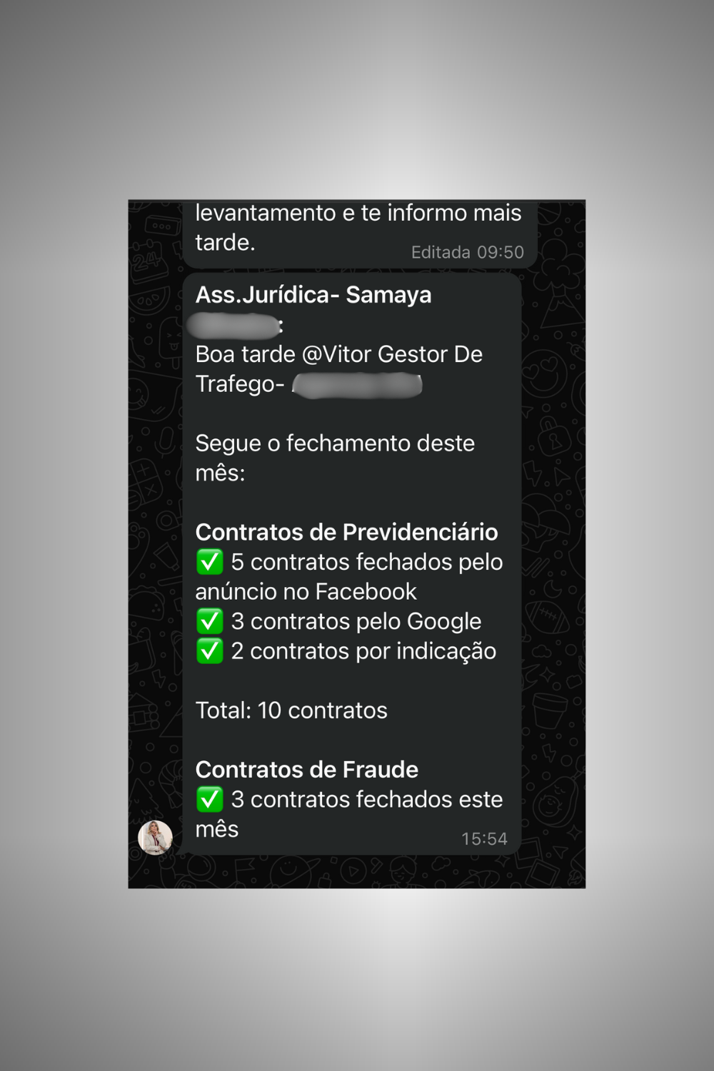 Resultado Real - Equipe da VK7 atendendo empresa: 10 contratos + 3 contratos fraude